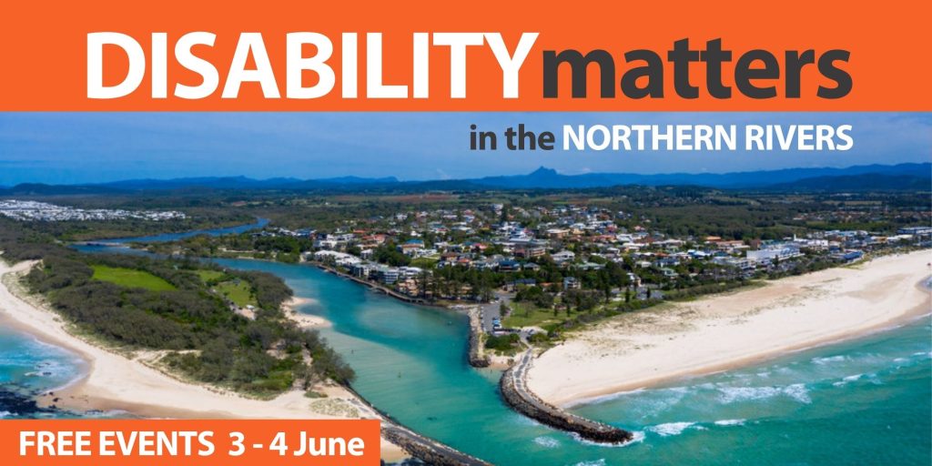 northern-rivers Flyer with aerial image of Northern Rivers coastline. Text reads ‘Disability matters in the Northern Rivers’.